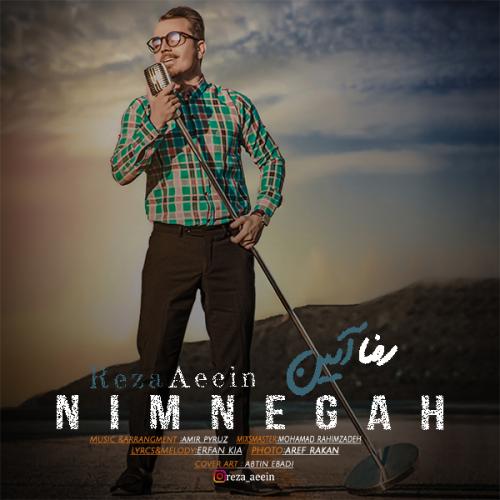 دانلود آهنگ نیم نگاه رضا آیین